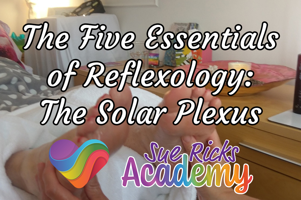 The Five Essentials of Reflexology - The Solar Plexus
